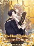 The Handmaiden Dreams at Sunset